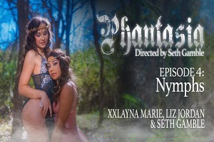 Лиз Джордан и Xxlayna Мари – Фантазия – Эпизод 4: Нимфы