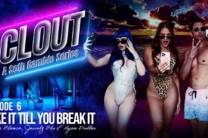 Jewelz Blu & Gisele Blanco — Clout — Эпизод 6 — подделка, пока не сломаешь это