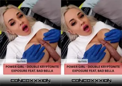Bad Bella — Power Girl — двойное воздействие криптонита